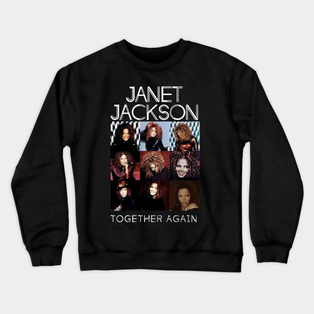 Janet Jackson Together Again Crewneck Sweatshirt by Pernilla Taavola